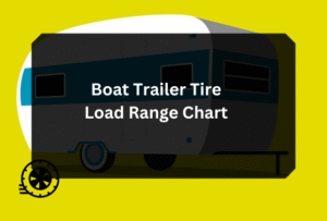 Boat Trailer Tire Load Range Chart
