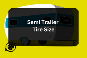 Semi Trailer Tire Size