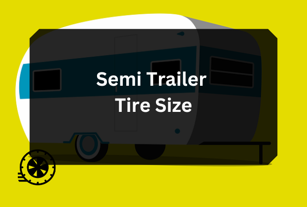 Semi Trailer Tire Size