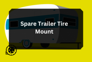 Spare Trailer Tire Mount